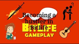 Becoming a street hustler in Bitlife