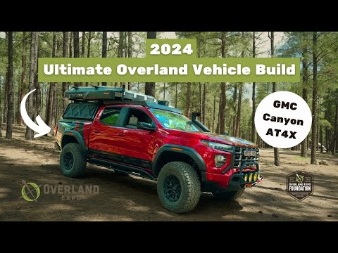 Overland Expo's 2024 Ultimate Overland Vehicle Build: GMC Canyon AT4X