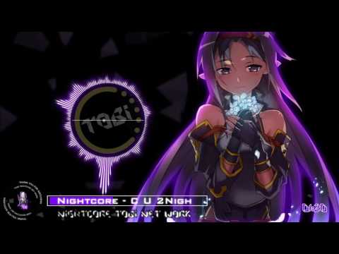 Nightcore - C U 2Night