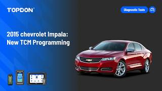 How to Program a New TCM on GM 6T70 (2015 Chevrolet Impala)