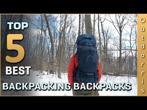 Top 5 Best Backpacking Backpacks Review in 2025
