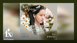 LUNA 루나 '말해줄래요 (Could You Tell Me)' Türkçe Altyazılı (왕은 사랑한다 (The King in Love) OST Part.5)