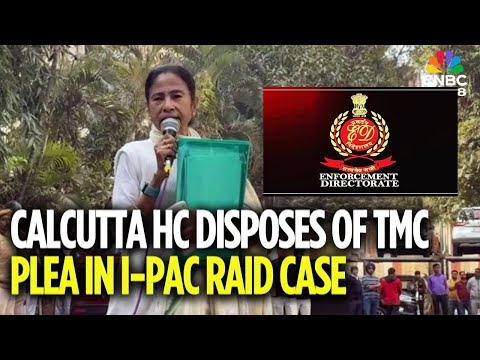 ED Vs Mamata Banerjee: Calcutta HC Disposes Of TMC’s Plea Challenging ED Raids At I-PAC Office