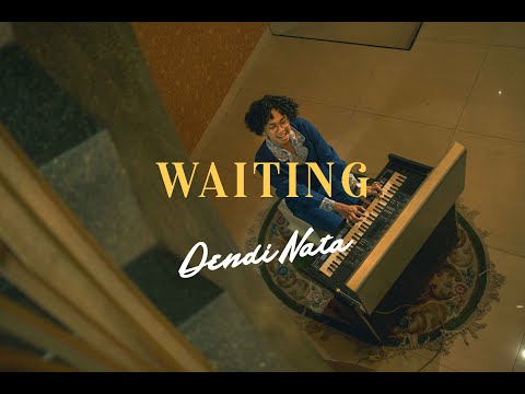 Dendi Nata - Waiting  (Official Music Video)