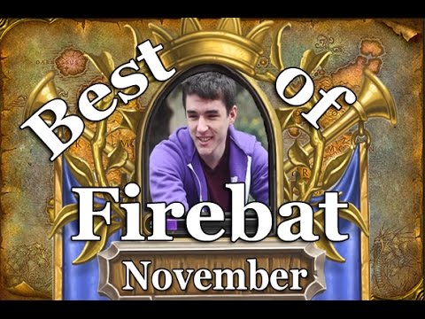 Best of Firebat (One Month of RNG : November 2015)