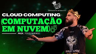 INFORMÁTICA  PARA CONCURSOS - CLOUD COMPUTING (Computação em Nuvem)