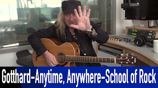 Gotthard - Anytime, Anywhere - School of Rock - How to play @ROCKANTENNE