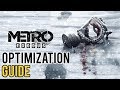 Metro Exodus Optimization Guide | BEST SETTINGS 4 BEST FPS