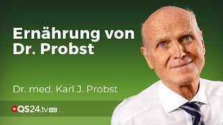 Die 4 stufige Dr. Probst Methode | Dr. rer. nat. Karl J. Probst | Naturmedizin | QS24