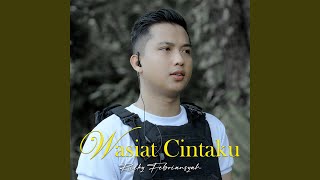 Download lagu Wasiat Cintaku mp3 Download lagu Wasiat Cintaku mp3