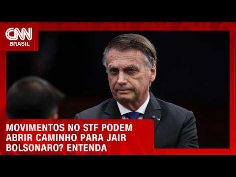 Movimentos de Fux e Nunes Marques podem abrir caminho para Jair Bolsonaro? Entenda | CNN Brasil