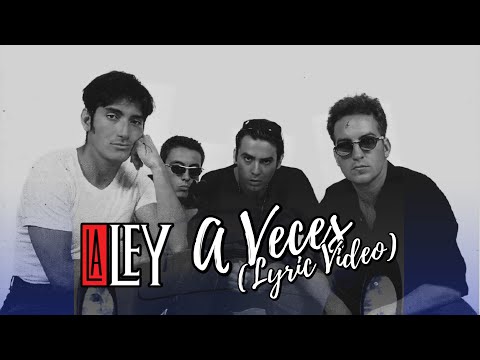 A veces - La Ley