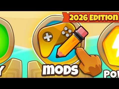 How to MOD Bloons TD 6! (2026)