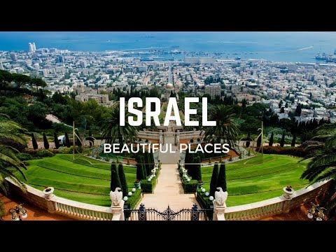 The 10 best places to visit in Israel
