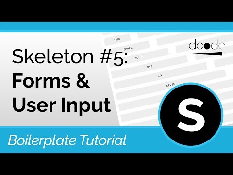 Skeleton CSS Boilerplate Tutorial 5 Forms User Input