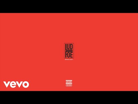 Lud Foe - Broke Boy