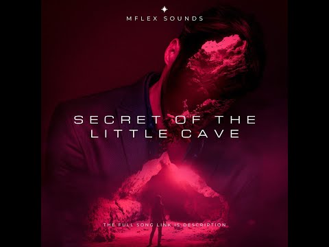 Mflex Sounds  - Secret Of The Little Cave (mystery) synthpop, synthwave