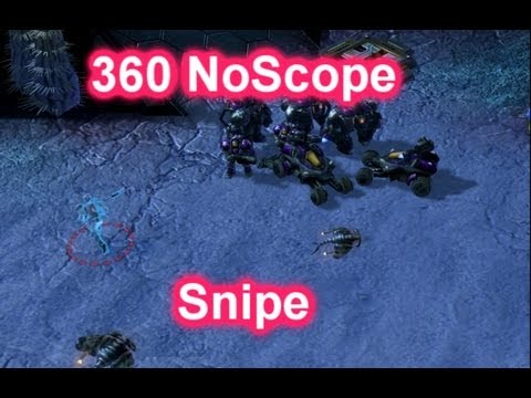 [[MLG] 360 No Scope Snipe] xXDa_Exterm1natorXx - Starcraft