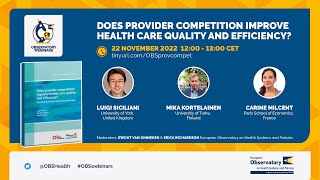 Does provider competition improve health care quality and efficiency?