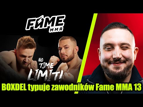 BOXDEL typuje zawodników Fame MMA 13