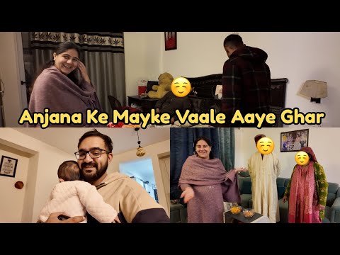 Raat Ke 12 Bje Anjana Ke Mayake Vaale Paunche Ghar || Kaun Kaun Aya Anjana Ke Mayake Se ?