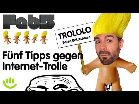 Fünf Tipps gegen Internet-Trolle - Fab5
