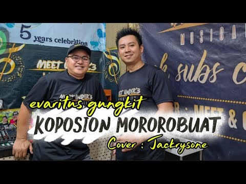 KOPOSION MOROROBUAT - EVARITUS GUNGKIT (COVER : JACKRYSONE)