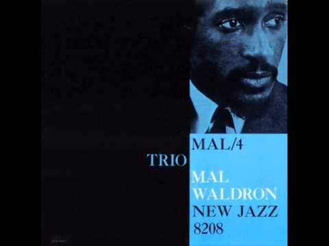 Mal Waldron Trio - J.M.'s Dream Doll