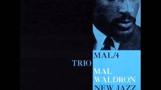 Mal Waldron Trio - J.M.'s Dream Doll