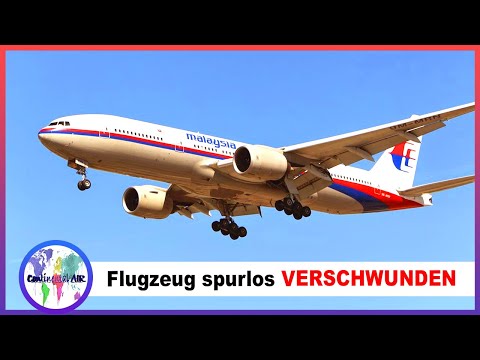 VERSCHWUNDEN über dem Indischen Ozean --- Flug MH370