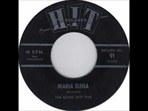 Maria Elena ~ The Music City Five (1963)