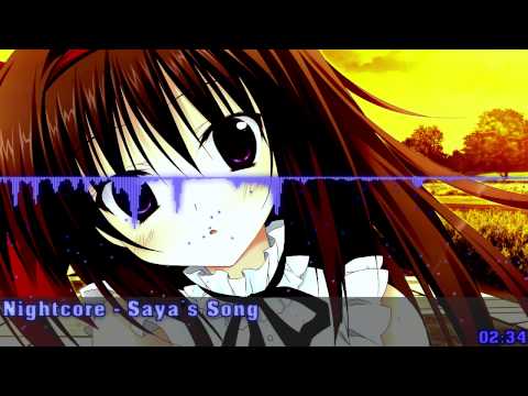 Nightcore - Saya's Song