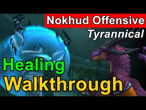 Healing a +19 Nokhud Tyrannical, Gameplay Commentary