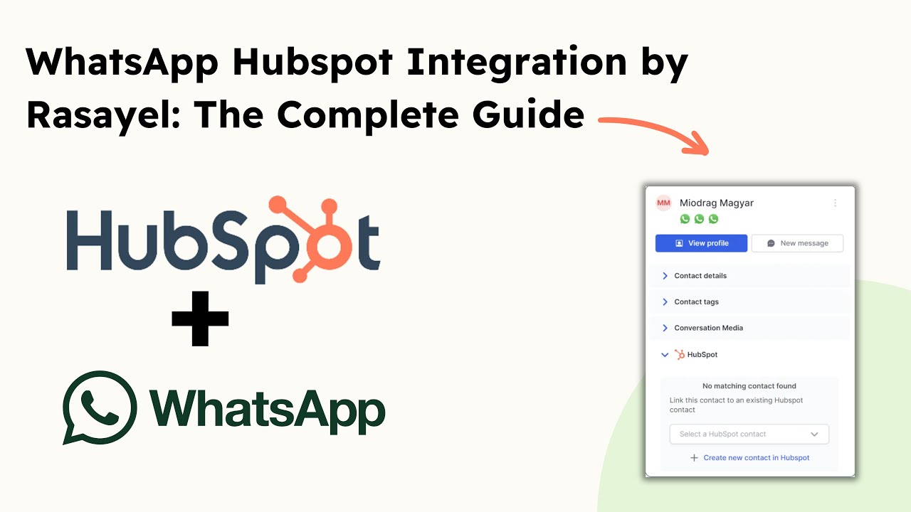 How to integrate WhatsApp to HubSpot using Rasayel?