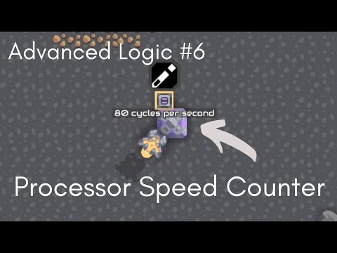 Mindustry | Processor Speed Counter | Advanced Logic #6