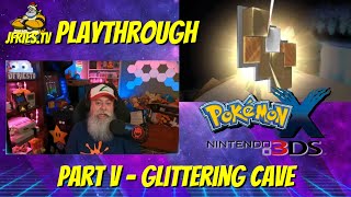 Pokémon X - Part V - Glittering Cave