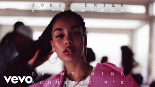 Jorja Smith - On My Mind (Acoustic) [Audio]