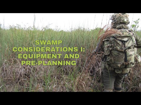 Swamp Considerations I: Equipment and Preplanning (Gear, Clothing, Boots, Maps)