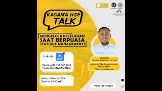 Download lagu Mengelola Kelelahan Saat Berpuasa (Fatigue Management) - Kagama HSE Talk mp3