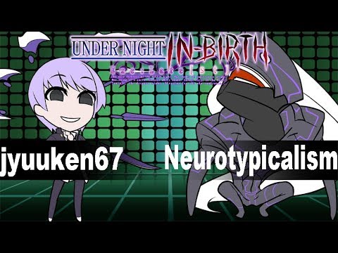 UNIST: jyuuken67 (Byakuya) vs Neurotypicalism (Merkava) Ranked Match