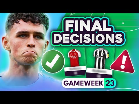 FPL GW23 | Team News, Foden, Guéhi, Bruno G. Updates & Replacements ⚠️ | FINAL DECISIONS! 🔒