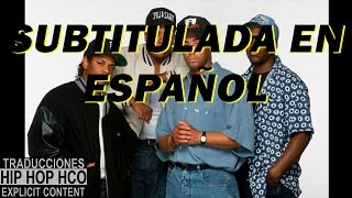 N.W.A |Real niggaz |SUBTITULADA EN ESPAÑOL HD