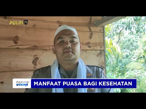 TAUSIYAH KULTUM - MANFAAT PUASA BAGI KESEHATAN