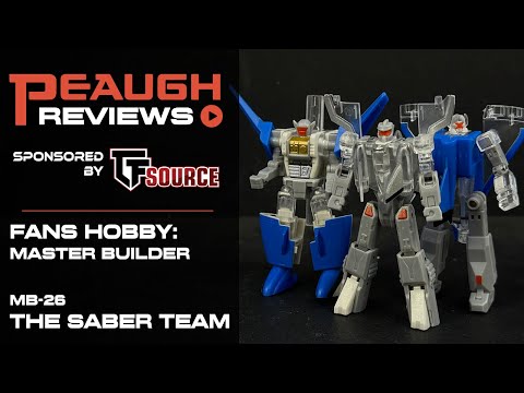 Video Review: Fans Hobby MB-26 THE SABER TEAM