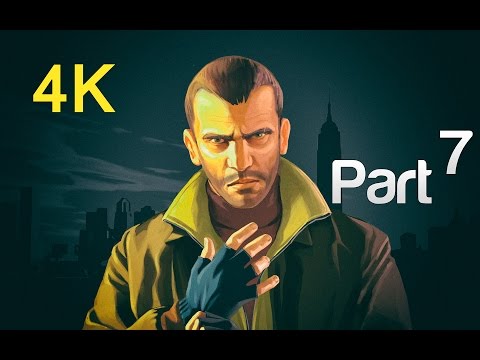 GTA IV 4K GAMEPLAY WALKTHROUGH - Part 7 | ThirtyIR.com