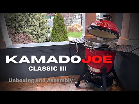 Kamado Joe Classic 3, Unboxing and Assembly