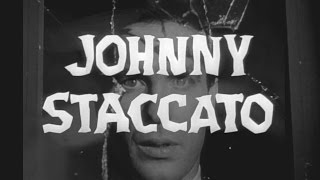 Johnny Staccato Theme (Intro & Outro)