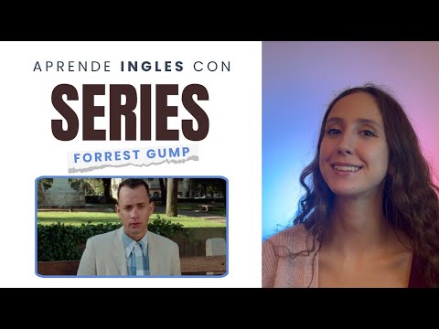 APRENDE INGLES CON SERIES : FORREST GUMP - Life Is Like A Box Of Chocolates