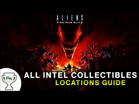 Aliens Fireteam Elite: All 39 Intel Collectibles Locations Guide