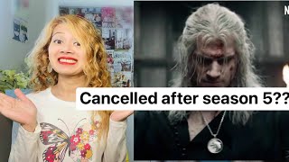 Netflix The Witcher Cancelled after season 5 | Season 4 just went into production | Henry Cavill
